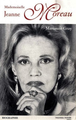Marianne Gray Bio Jeanne Moreau couverture